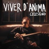 Celestino - Viver D'Anima