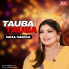 Saira Naseem - Tauba Tauba
