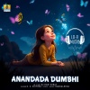 K. S. Chithra、DJ Hari Surat - Anandada Dumbhi (Lofi Mix)
