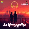 L. N. Shastri、K. S. Chithra、DJ Hari Surat - Aa Kiranagalige (Lofi Mix)