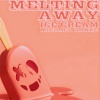 Ice Cream、Michael Hanke - Melting Away