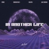 Foínix、Edward Maya、Rolipso、Jake Neumar - In Another Life