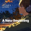 Lofi BGM - A New Beginning