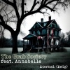 The Grab Society、Annabelle - Eternal
