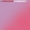 Circadian - Starburst