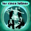 los cinco latinos - Quiéreme Siempre