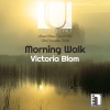 Victoria Blom - Morning Walk