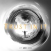lyrikal、Skorch Bun It、AdvoKit - Trust In It