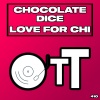 Chocolate Dice - Love For Chi