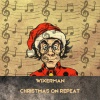 Wixerman - Christmas On Repeat