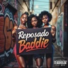 Siddi Racks、J-Money - Reposado baddie (feat. Siddi Racks & J-Money)(Explicit)