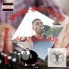 G-SixX - scandelous (produced by G-SiXX)(Explicit)