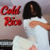 sonnythasnipa - Cold Rice (Explicit)