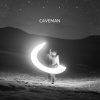 Caveman - Ты моя мечта