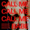 mischluft - Call Me Babe