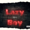 YTB Kaine - Lazy Boy (Explicit)
