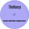 TheKoosy、Marc Acardipane、Ben Dust - Ben Dust's Roofies (feat. Marc Acardipane & Ben Dust)