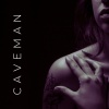 Caveman - Всё для тебя
