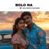 Bollywood Pyaar Music - Bolo Na