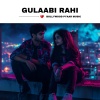 Bollywood Pyaar Music - Gulaabi Rahi