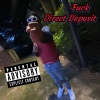 sonnythasnipa - **** Direct Deposit (Explicit)