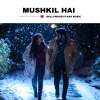 Bollywood Pyaar Music - Mushkil Hai