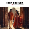 Bollywood Pyaar Music - Noor E Khuda
