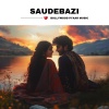 Bollywood Pyaar Music - Saudebazi