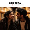 Bollywood Pyaar Music - Sab Tera