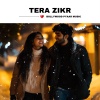 Bollywood Pyaar Music - Tera Zikr
