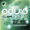 David Deejay、Dony、Festum Music - Sexy Thing (Festum Music Remix)