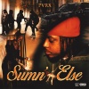 Pvrx - Sumn' Else (Explicit)