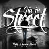 Psyko、George Macciò - Giù In Street (feat. George Macciò)(Explicit)