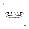 danny d、L'CORE MUSIC - Dreams (feat. Danny D)