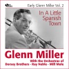 Glenn Miller - What Have We Got to Do Tonight (But Dance) ?
