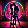 Code Red、Vannah Lee - Closer (feat. Vannah Lee)