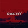 Young Buck、Zombie Cats、NEMEAN、Artifice, The Visionary - TIMELESS (Zombie Cats & Nemean Remix)