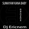 Dj Ericnem - Sumayaw Kana Baby (Budots)