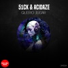 51CK、Acidaze - Quiero Jugar