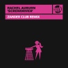 Rachel Auburn、Zander Club - Screwdriver (Zander Club Remix)