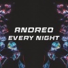 Andreo - Every Night (Original Mix)