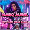 Marq Aurel - My Heart Goes Boom