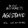 Agostino - In The Darkness
