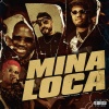 MC Danone、karl wine、Dj Peu、DJ MARTINS MPC - Mina Loca (Explicit)