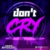 Deep Emotion - Don't Cry