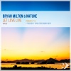 Bryan Milton、Natune - Let Love Live (Original Mix)