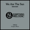 We Are The Sun - Denial (Original Mix)