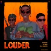 Blaqbonez、Ayo Maff、Bella Shmurda、Lekaa Beats - Louder (feat. Ayo Maff & Bella Shmurda)(Explicit)
