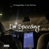 414JungleBaby、Sme Taxfree - I'm Speeding (Explicit)