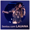 Lauana Prado - Me Leva Pra Casa / Escrito Nas Estrelas / Saudade (Ao Vivo)